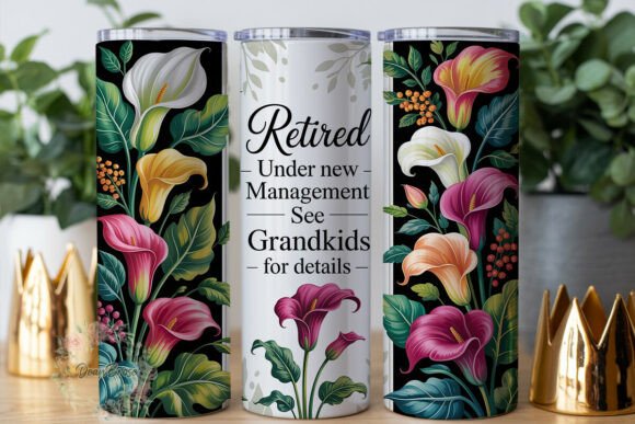 Calla Lily Retirement 20oz Tumbler Wrap Graphics